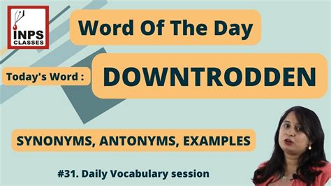 "downtrodden" examples and translations in context. . Downtrodden synonym